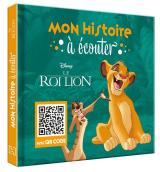 LE ROI LION - MON HISTOIRE A ECOUTER - QR CODE - DISNEY